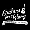 Guitars for Glory